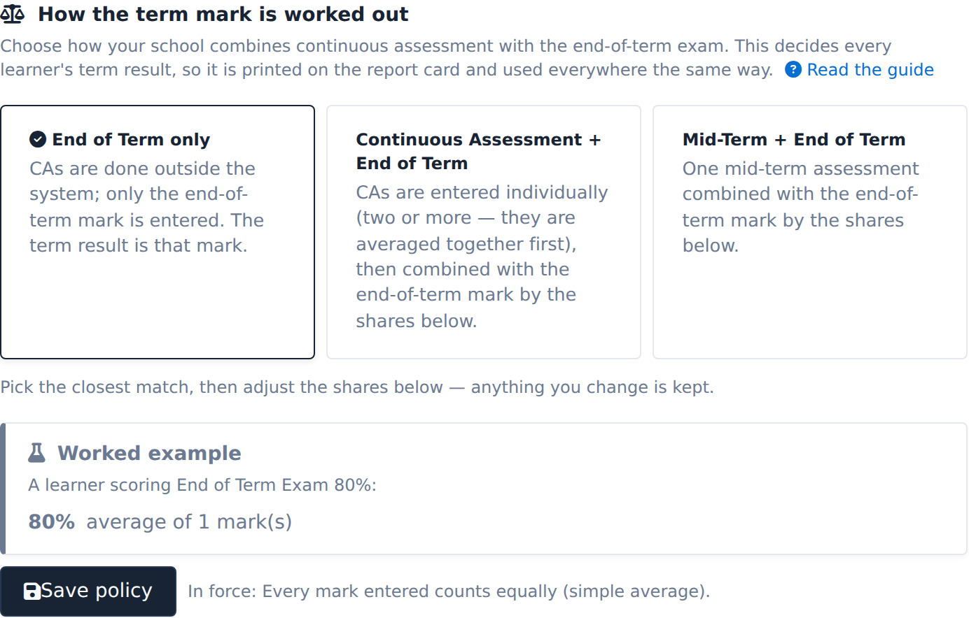 The 'How the term mark is worked out' block in ZamSkools School Settings, showing three choices: End of Term only, Continuous Assessment plus End of Term, and Mid-Term plus End of Term.